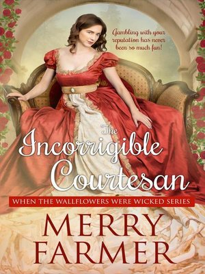 cover image of The Incorrigible Courtesan